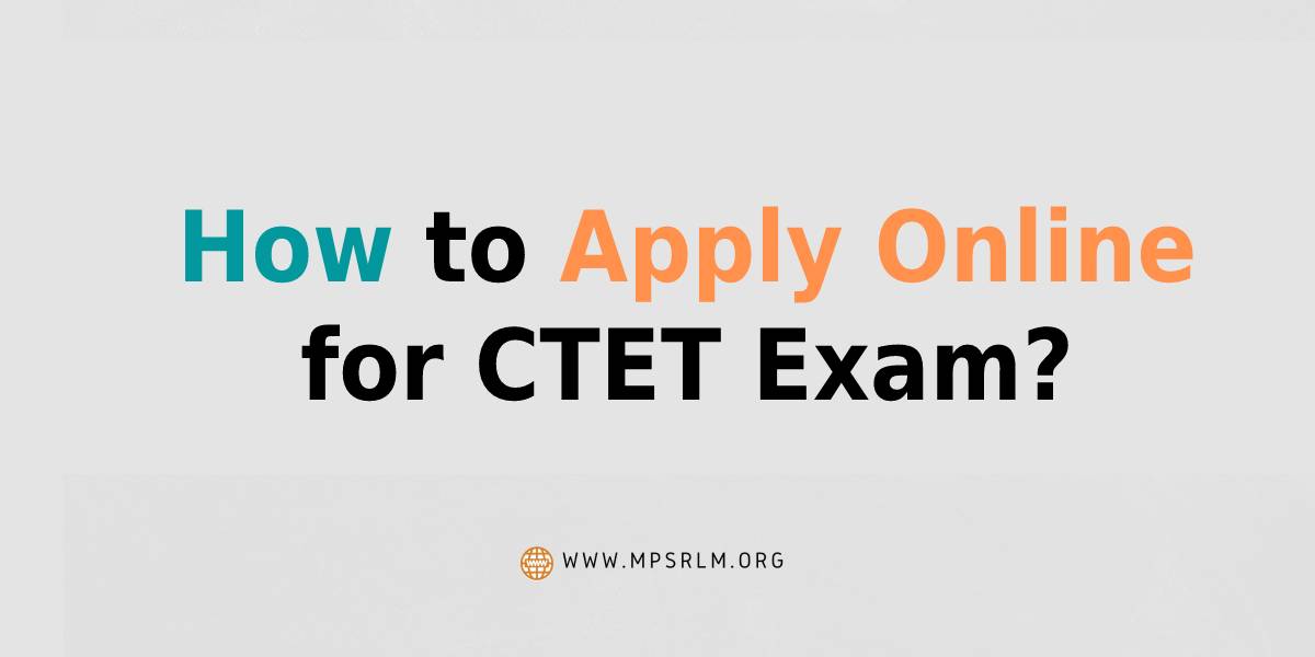 How to Apply Online for CTET Exam
