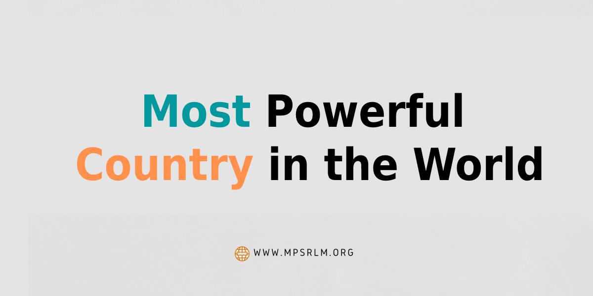 Most Powerful Country in the World